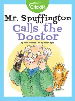 cover image of Mr. Spuffington Calls the Doctor